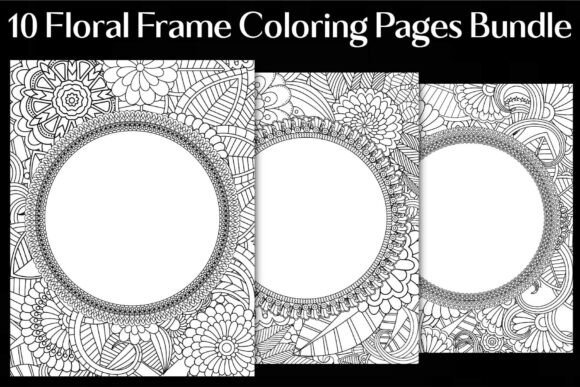 Download Floral Frame Coloring Pages Bundle - Floral Collection
